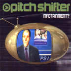 [ pitchshifter - infotainment? ]