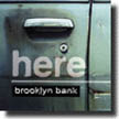 [ here - brooklyn bank ]