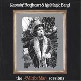 [ captain beefheart's mirror man - no influence whatsoever on david thomas ]