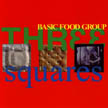 [ basic food group - three squares ]