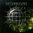 [ meshuggah - chaosphere ]