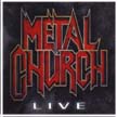 [ metal church - live ]