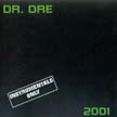 [ dr. dre - 2001 - instrumentals only ]