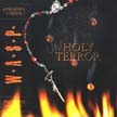 [ w.a.s.p. - unholy terror ]