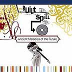 [ built to spill - ancient melodies of the future ]