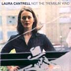 [ laura cantrell - not the tremblin' kind ]