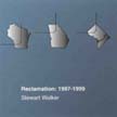 [ stewart walker - reclamation: 1997-1999 ]