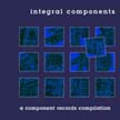 [ various artists - integral components ]