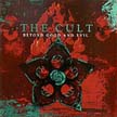 [ the cult - beyond good and evil ]